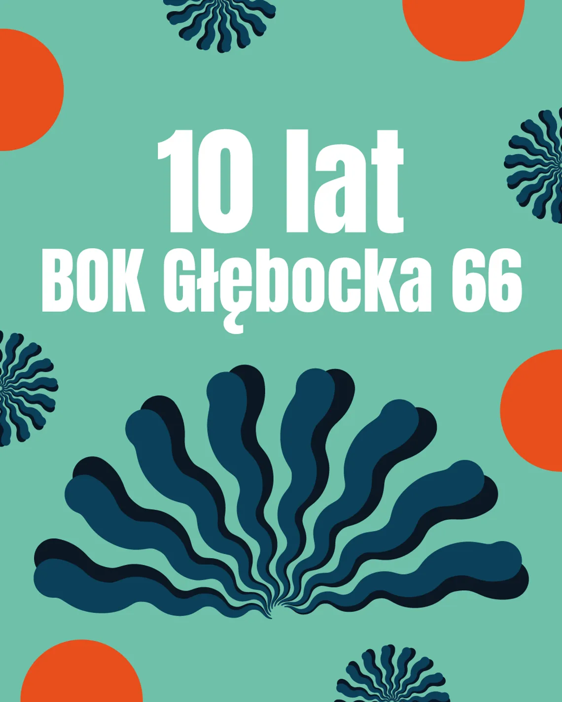 BOK Głębocka 66 świętuje 10 lat. Trzy dni filmu, muzyki i spotkań z artystami. BOK Głębocka 66 świętuje 10 lat. Trzy dni filmu, muzyki i spotkań z artystami.