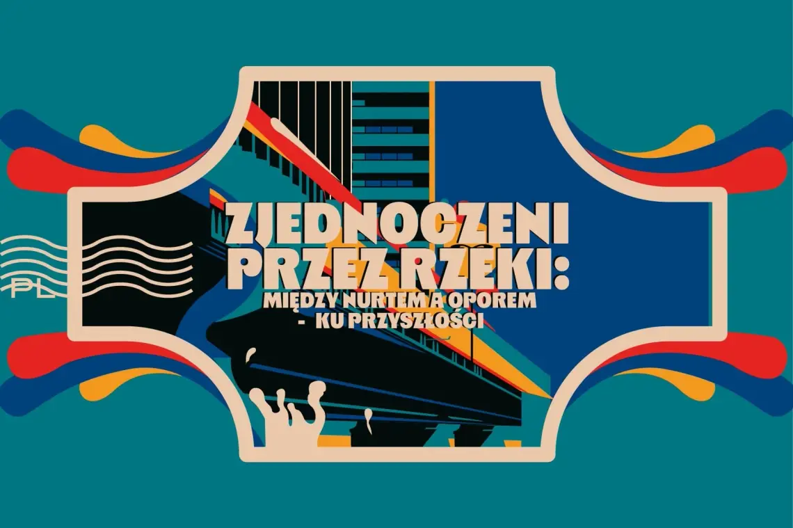 Warszawa gospodarzem międzynarodowej debaty o rzekach. „United by Rivers” już we wrześniu. Warszawa gospodarzem międzynarodowej debaty o rzekach. „United by Rivers” już we wrześniu.