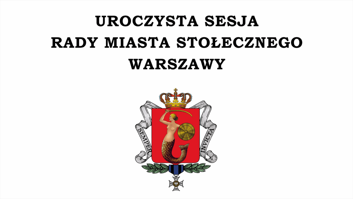 Warszawa uhonoruje zasłużonych. Uroczysta sesja Rady Miasta.