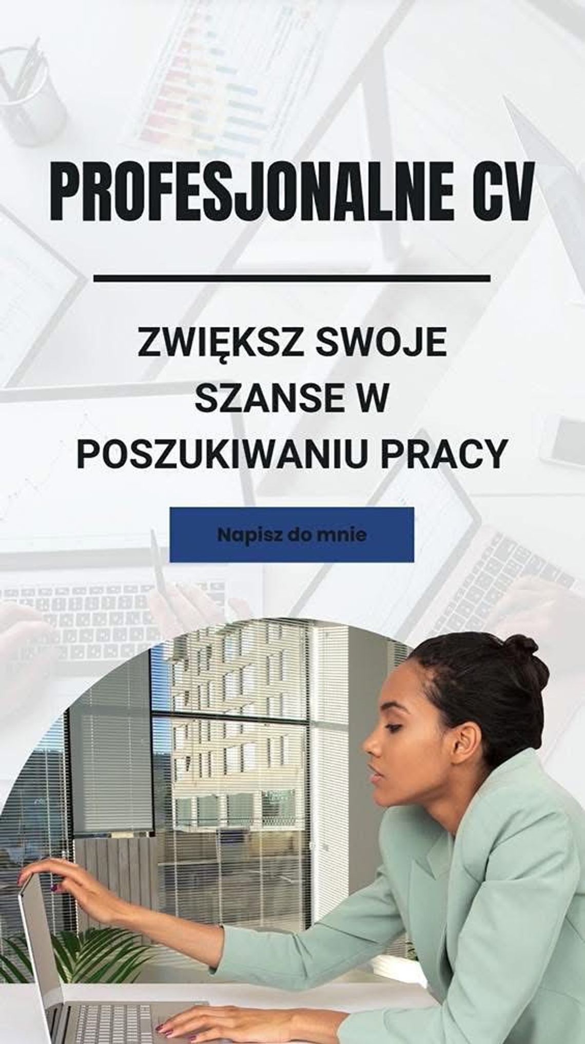 Przygotuję profesjonalne CV